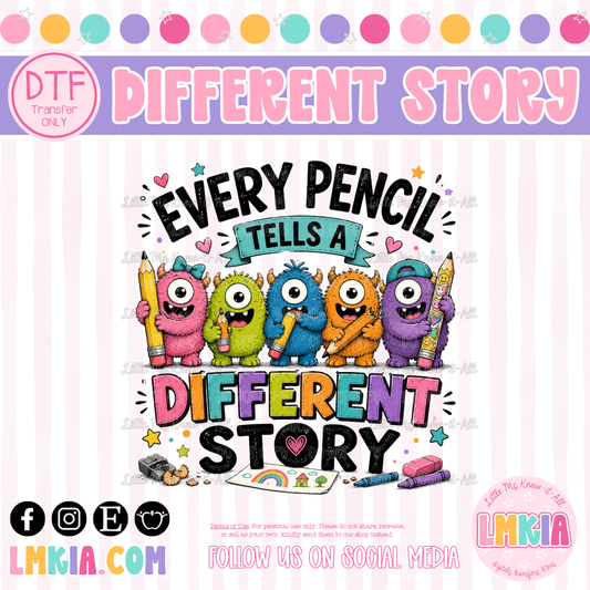 Every Pencil Tells A Different Story DTF Transfer