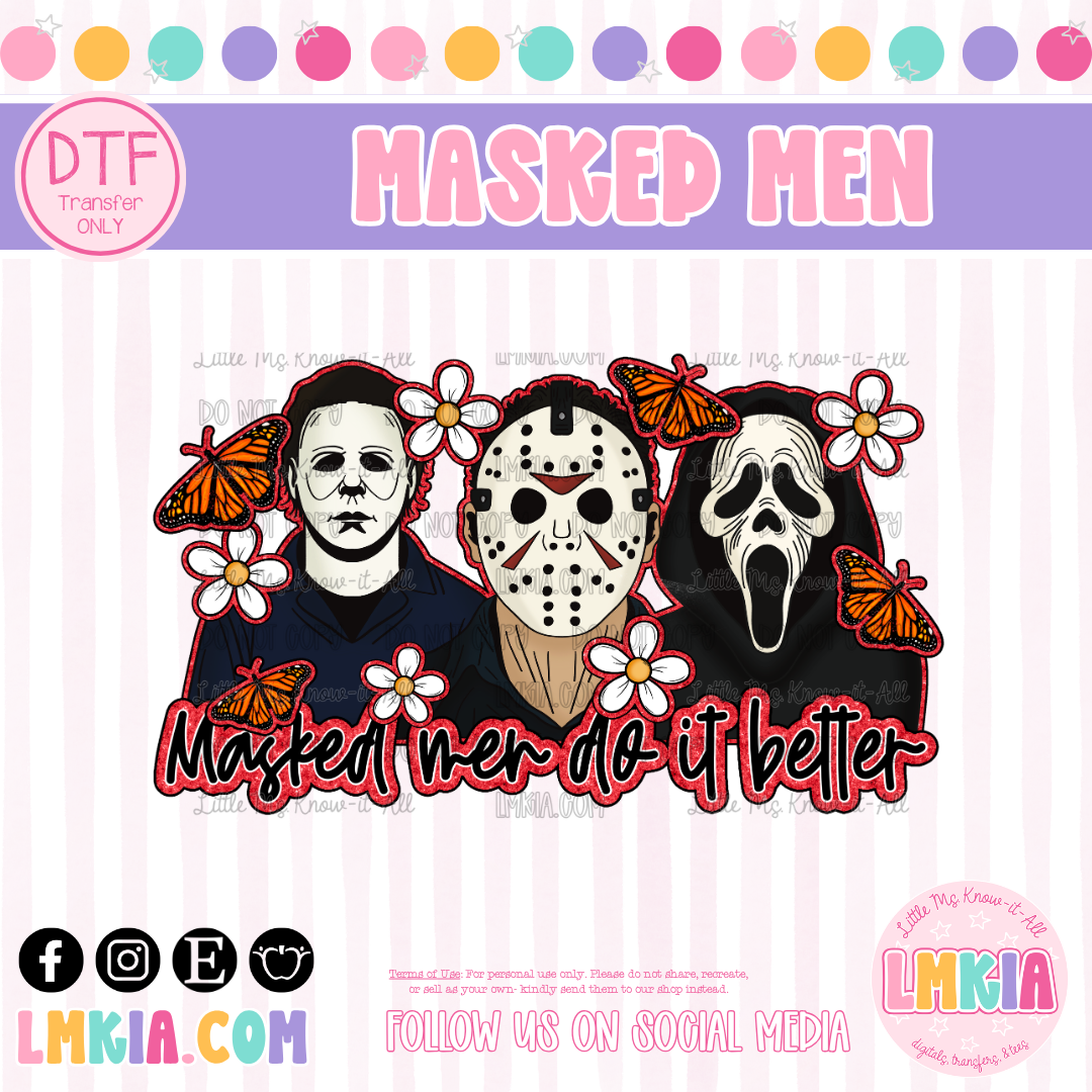 Masked Men Do It Better DTF Transfer