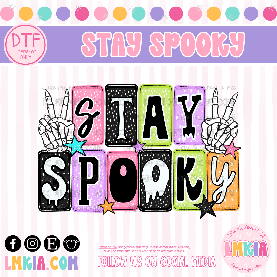 Stay Spooky DTF Transfer