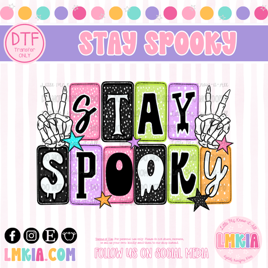 Stay Spooky DTF Transfer