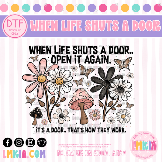 When Life Shuts A Door DTF Transfer