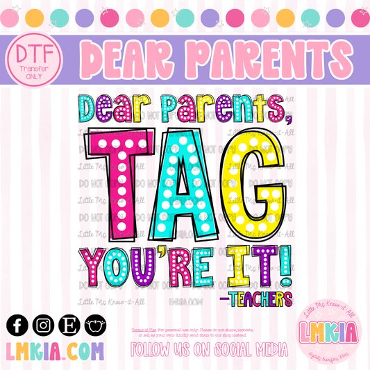 Dear Parents, Tag DTF Transfer