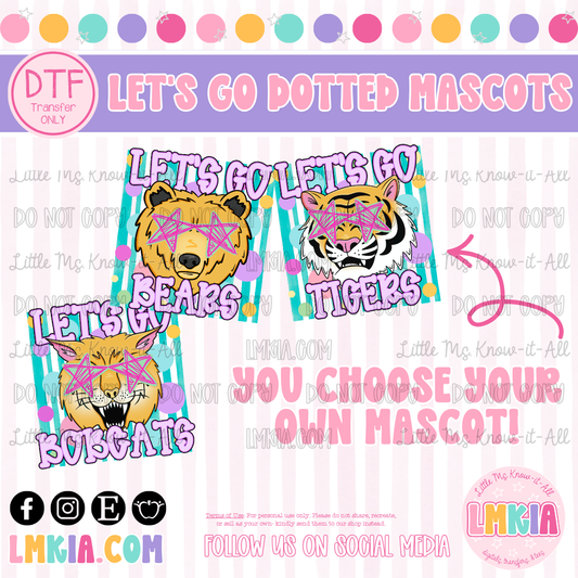 Let's Go Dotted Mascot DTF Transfer