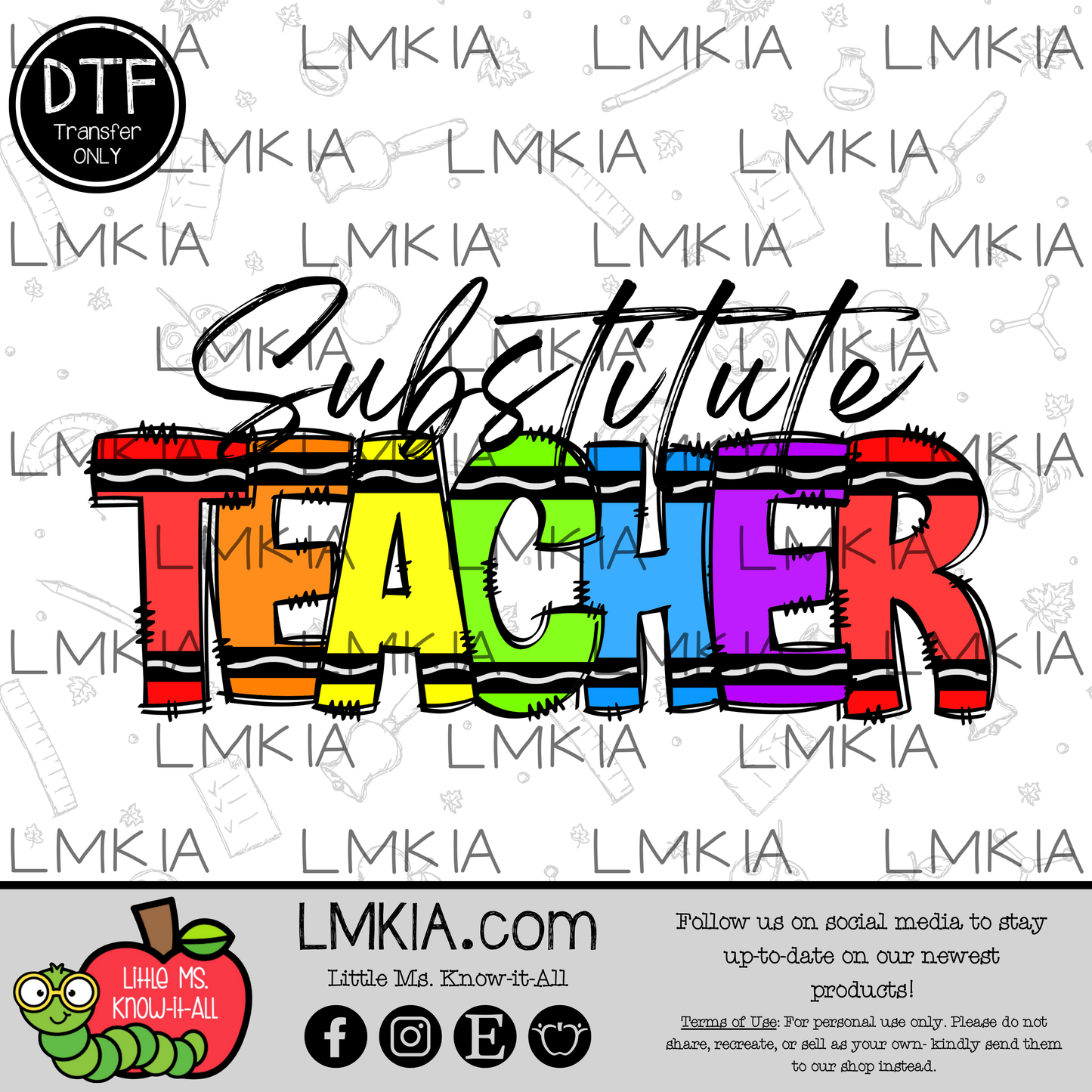 Substitute Teacher Rainbow Crayon Doodle Letters DTF Transfer