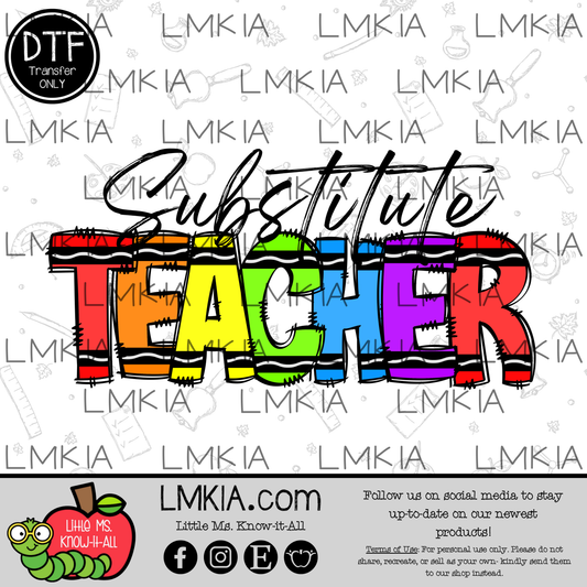 Substitute Teacher Rainbow Crayon Doodle Letters DTF Transfer
