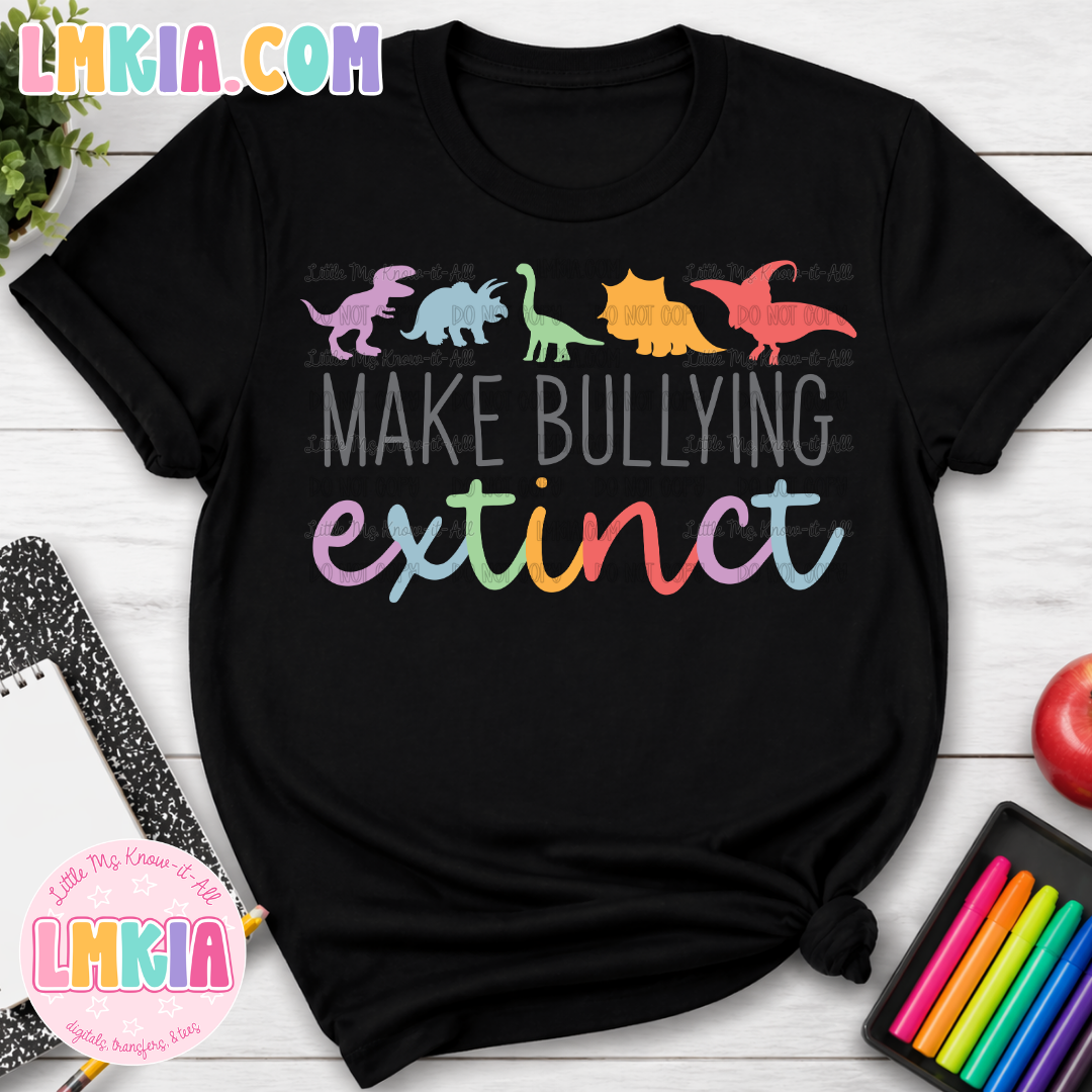 Make Bullying Extinct T-Shirt