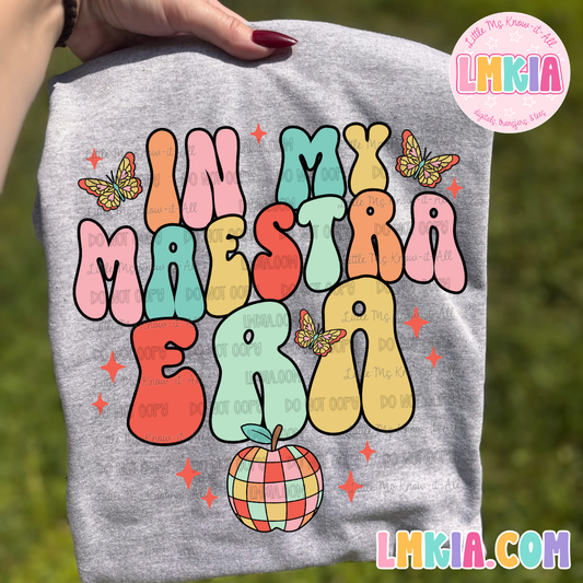 In My Maestra Era Teacher T-Shirt