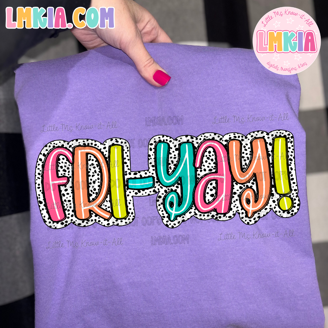 Dalmatian Fri-Yay Friday T-Shirt