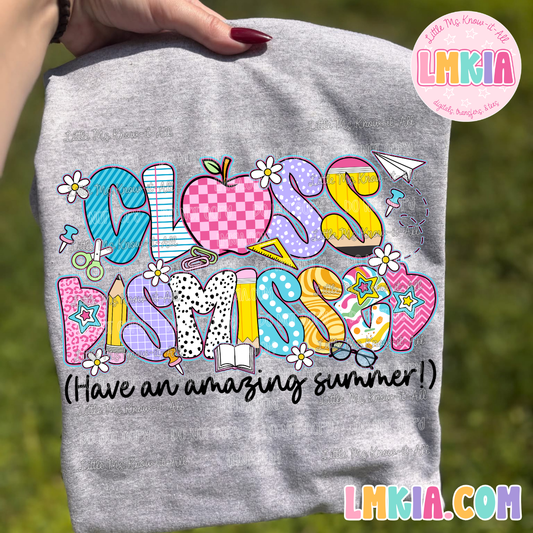Class Dismissed T-Shirt