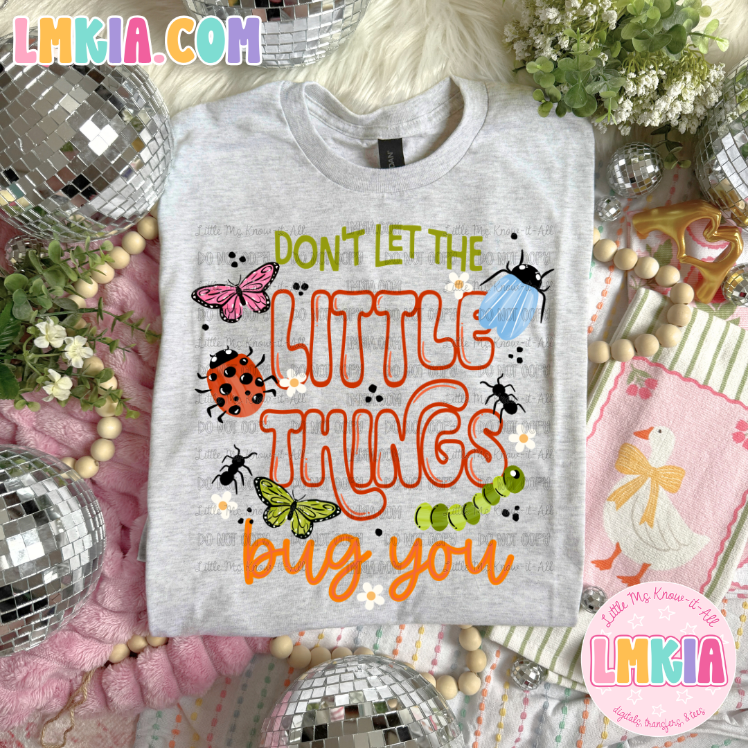 Bug You T-Shirt