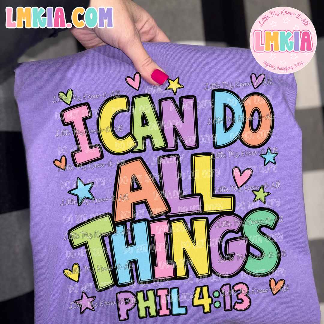 I Can Do All Things T-Shirt