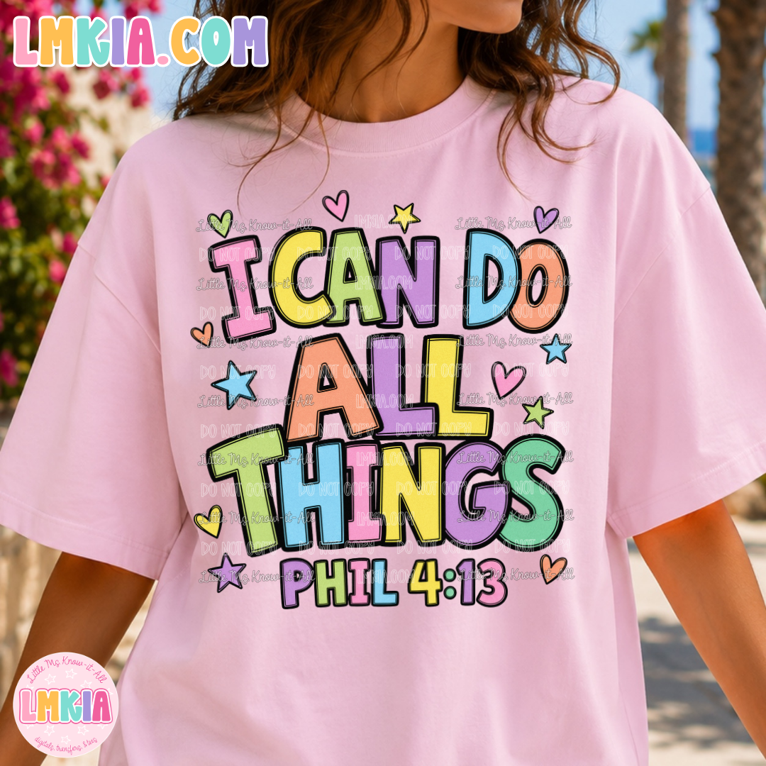 I Can Do All Things T-Shirt