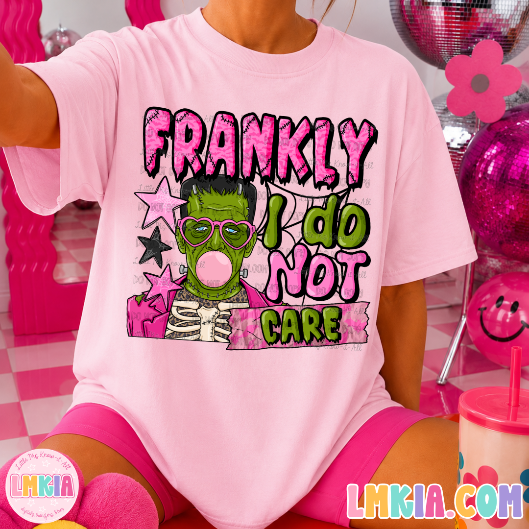 Frankly I Do Not Care T-Shirt