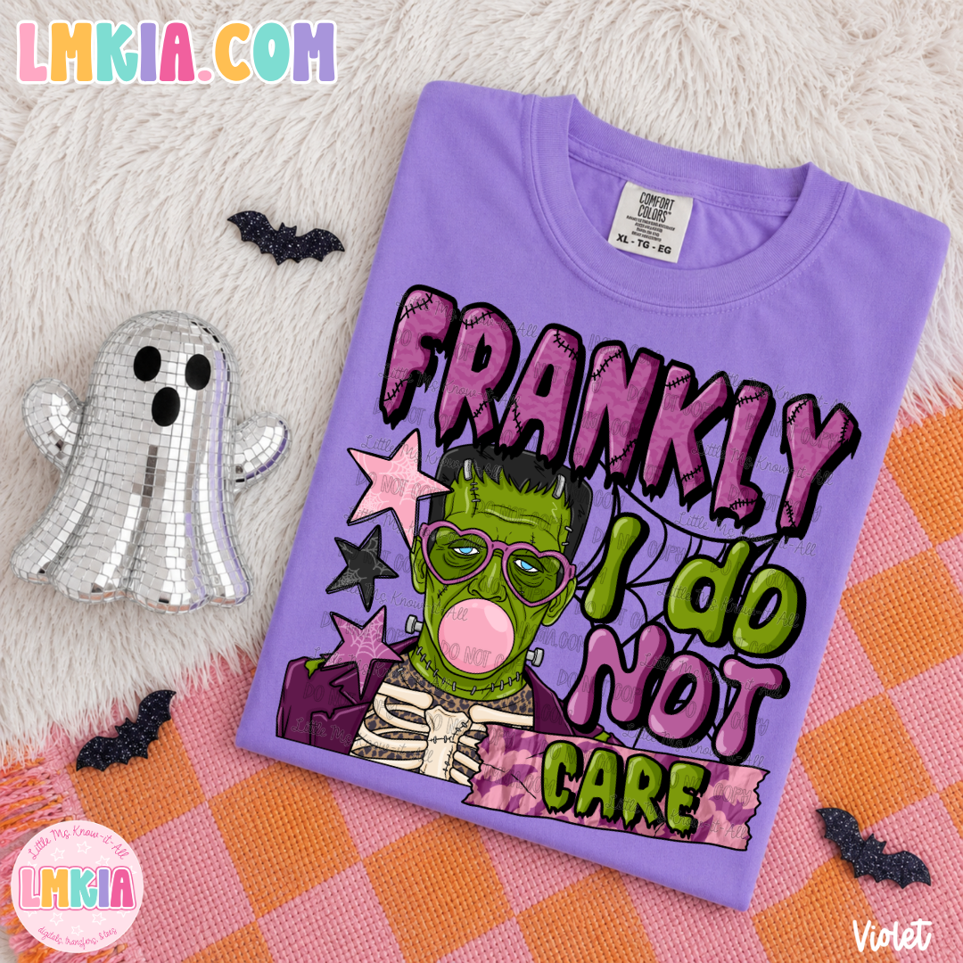 Frankly I Do Not Care T-Shirt