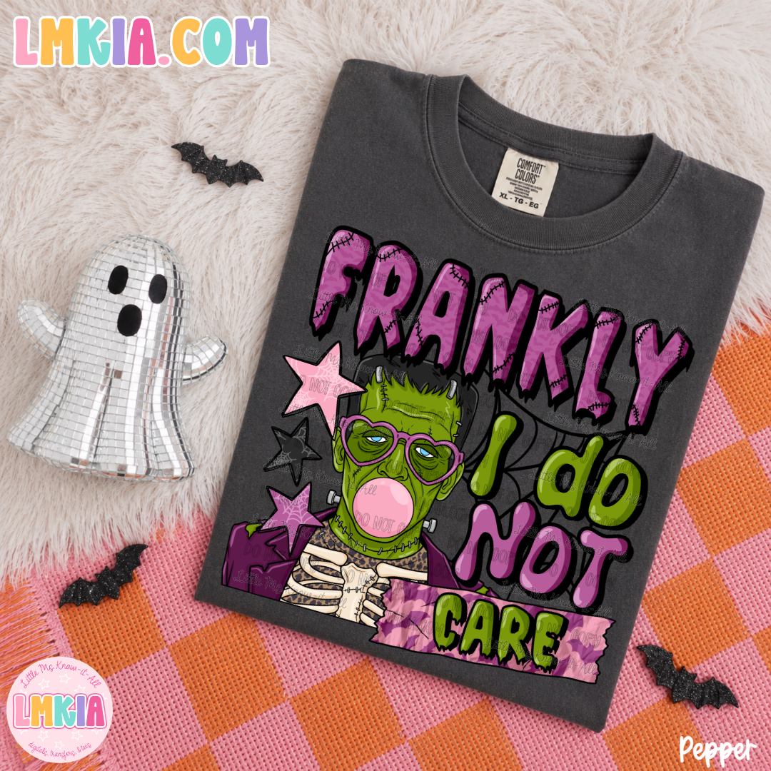 Frankly I Do Not Care T-Shirt