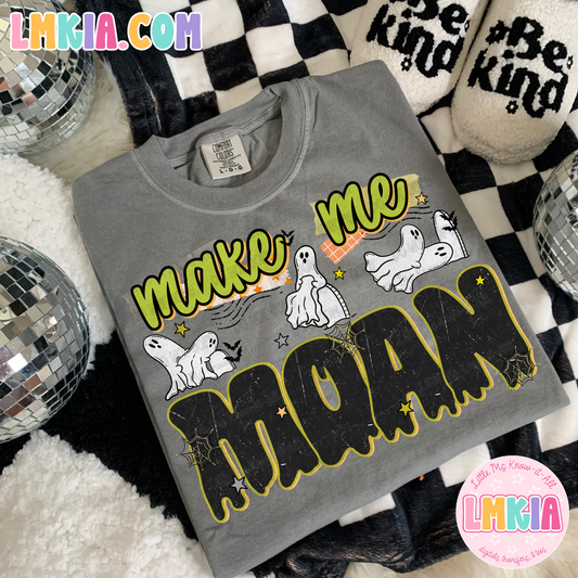 Make Me Moan T-Shirt