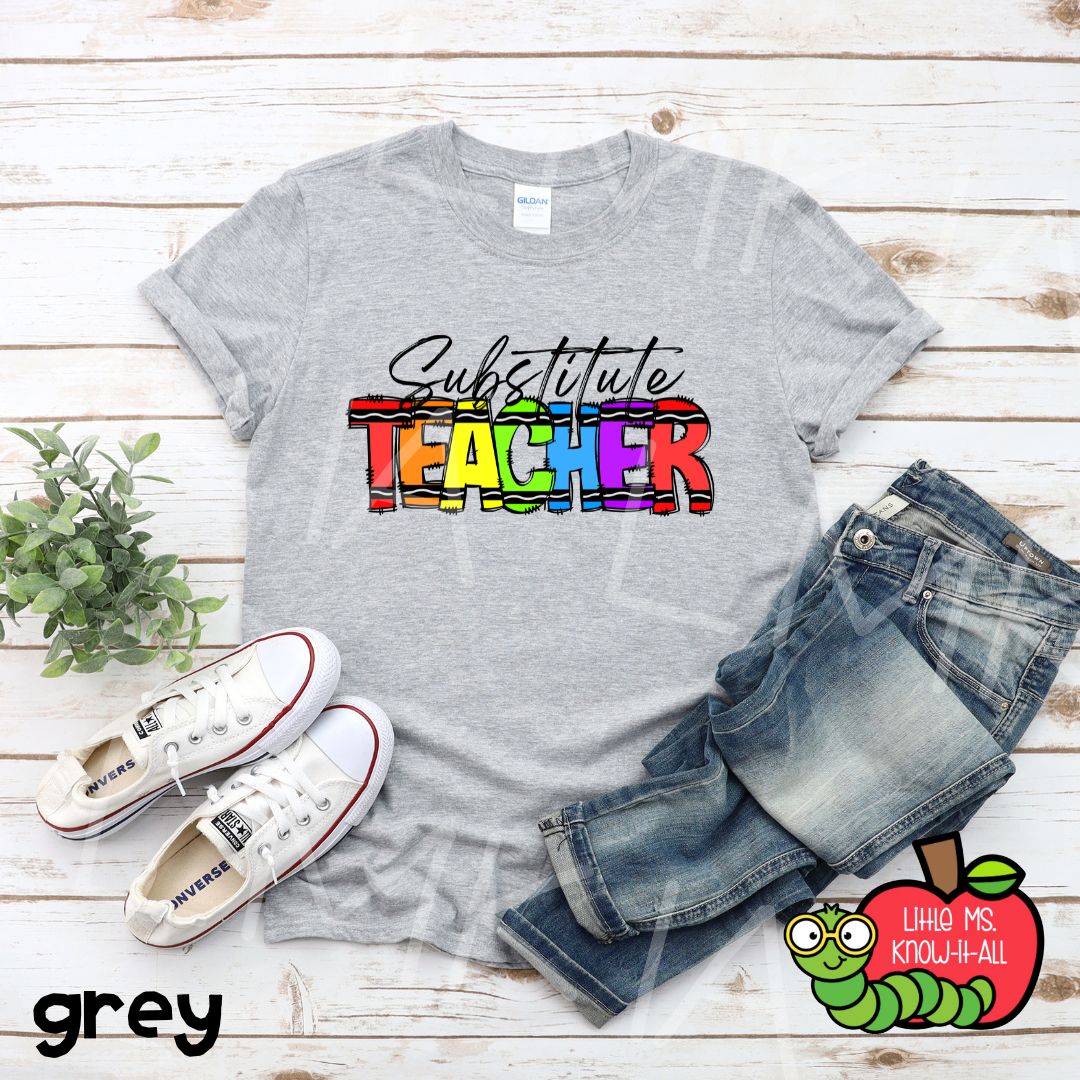 Substitute Teacher Rainbow Crayon Letter T-Shirt
