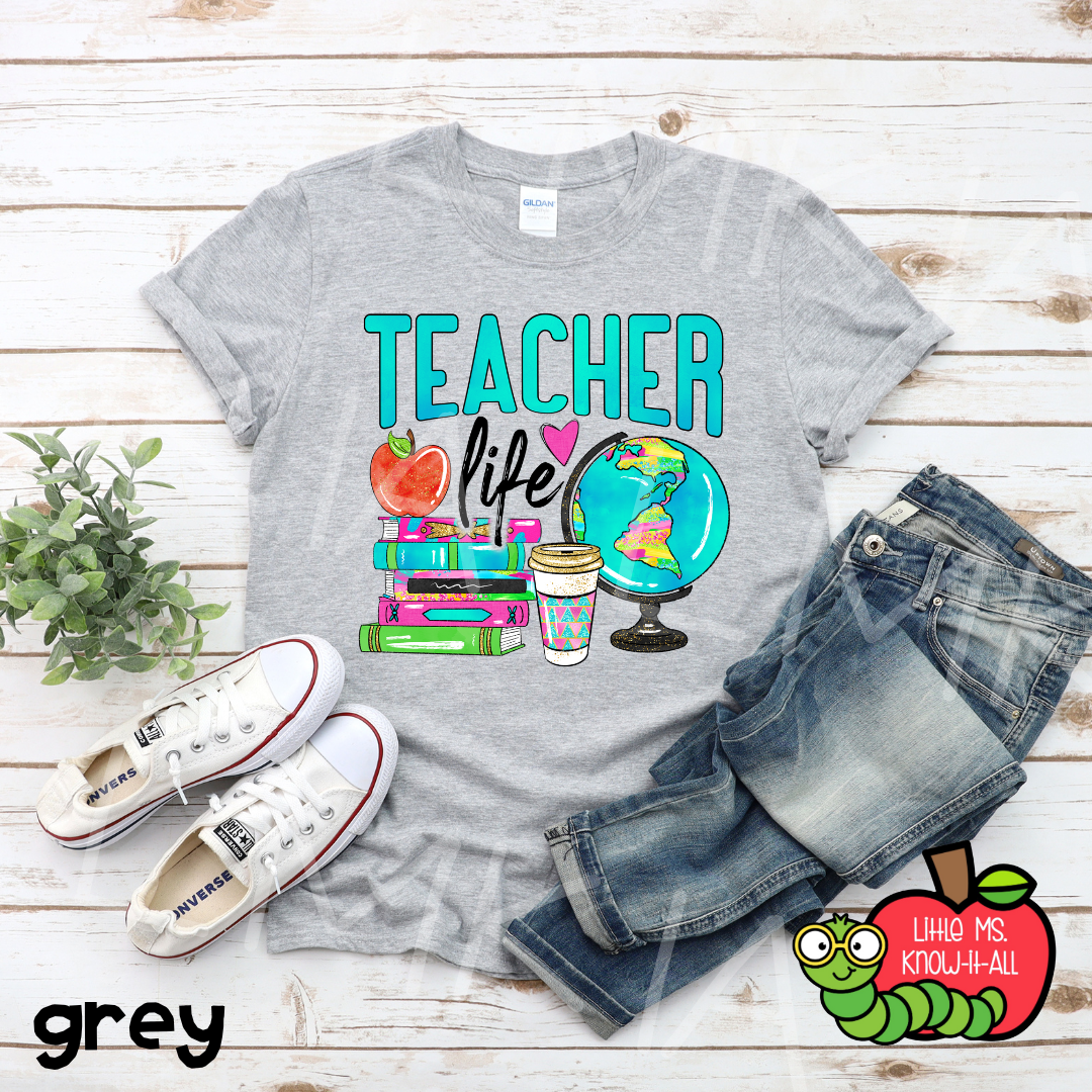 Teacher Life T-Shirt