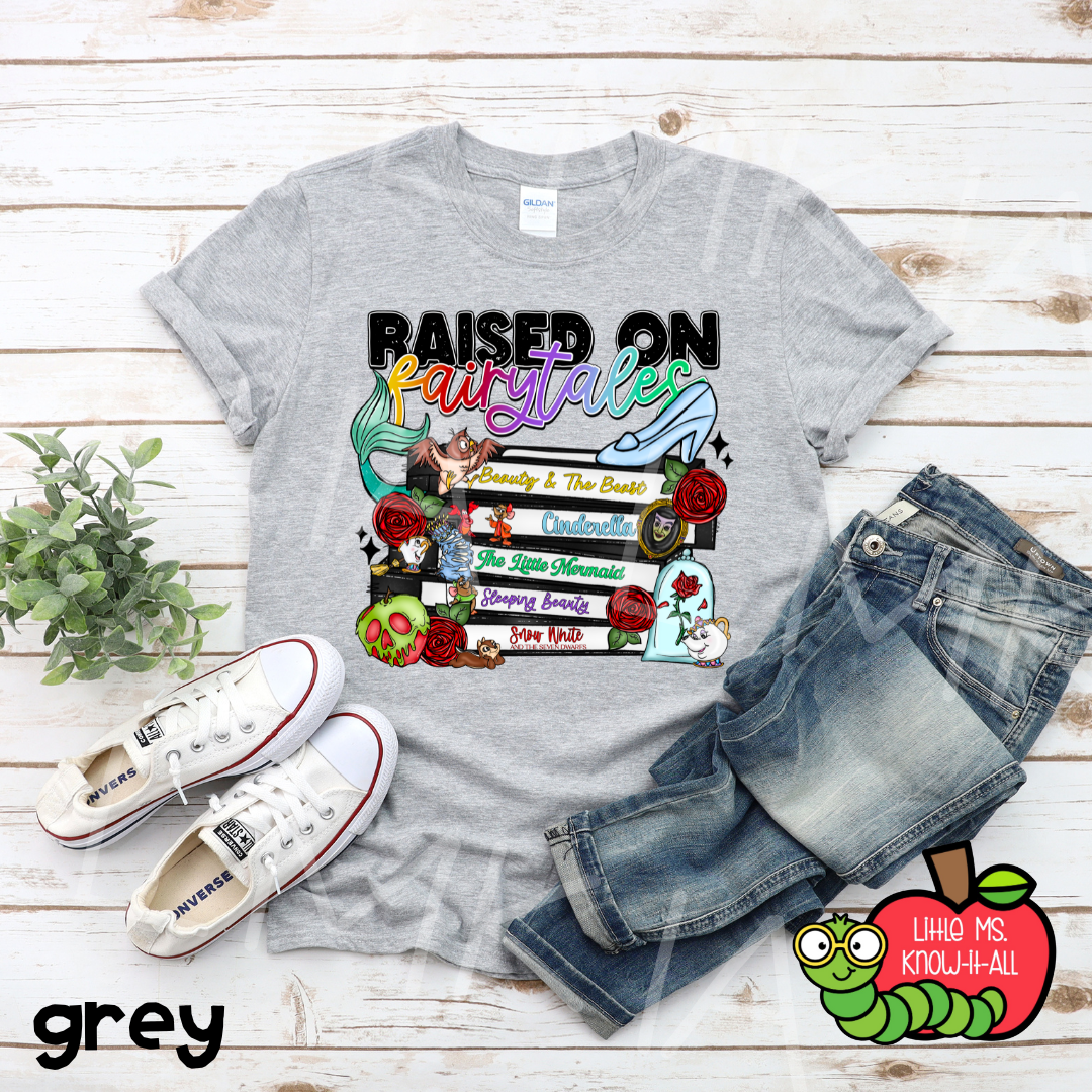 Raised on Fairytales Princess Movie T-Shirt