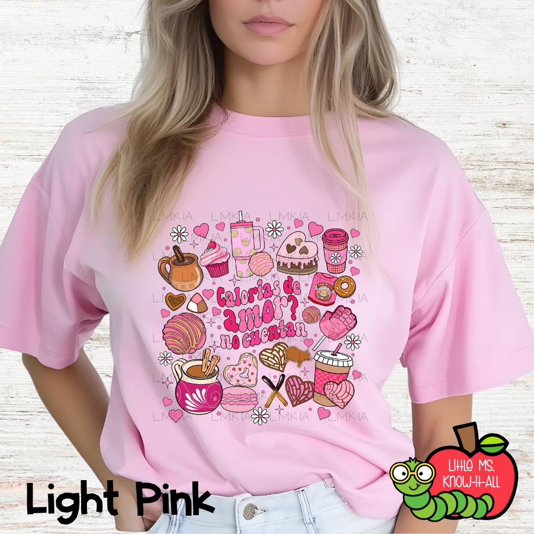Calorias de Amor? No Cuentan Valentine's Day T-Shirt