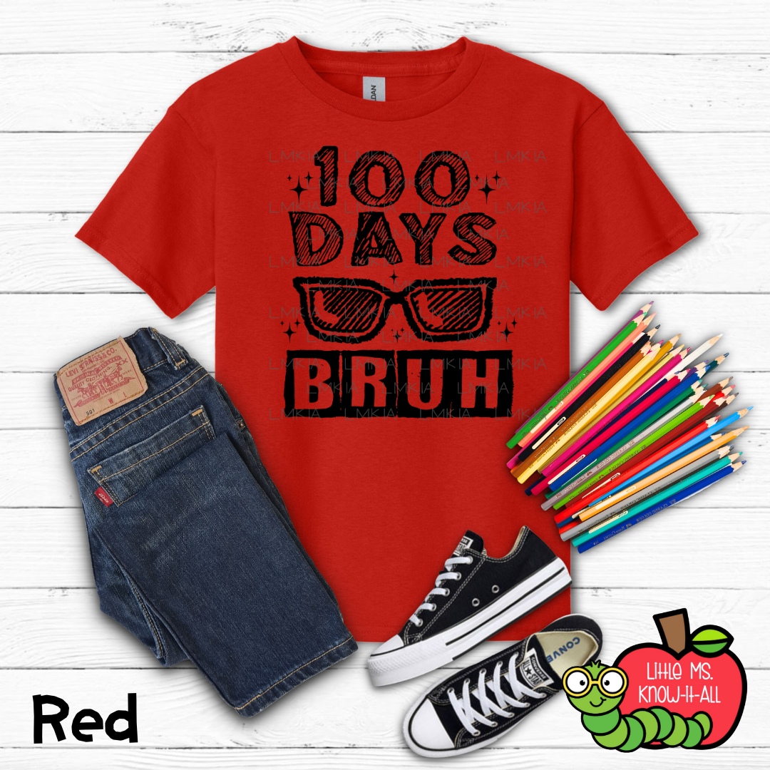 100 Days Bruh Kids T-Shirt