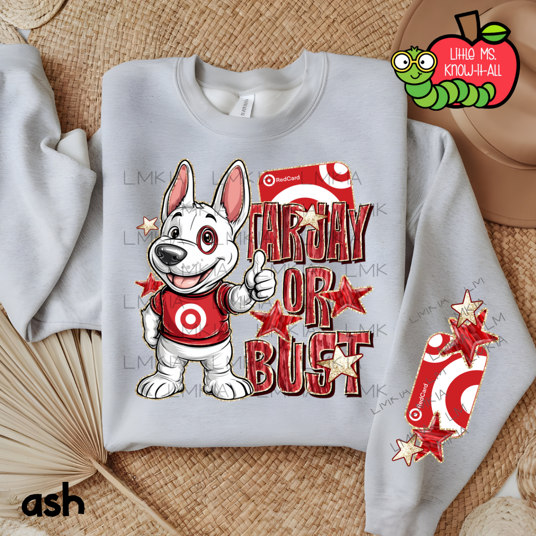 Tarjay or Bust Puppy Crewneck Sweatshirt