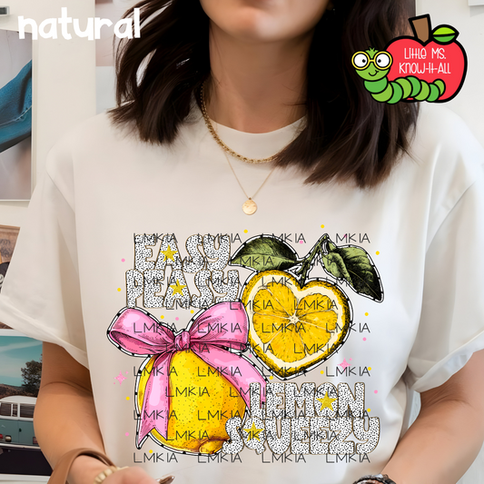 Easy Peasy Lemon Squeezy T-Shirt