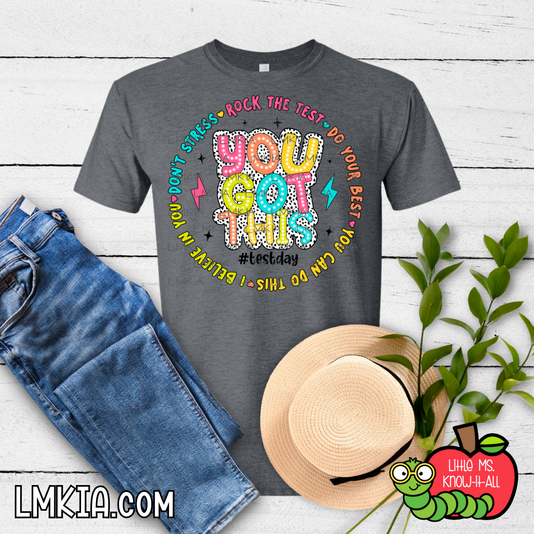 You Got This T-Shirt