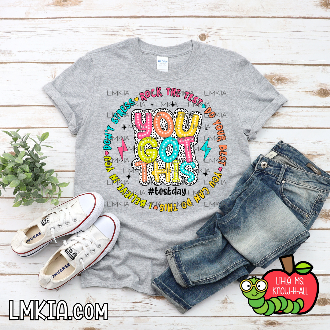 You Got This T-Shirt