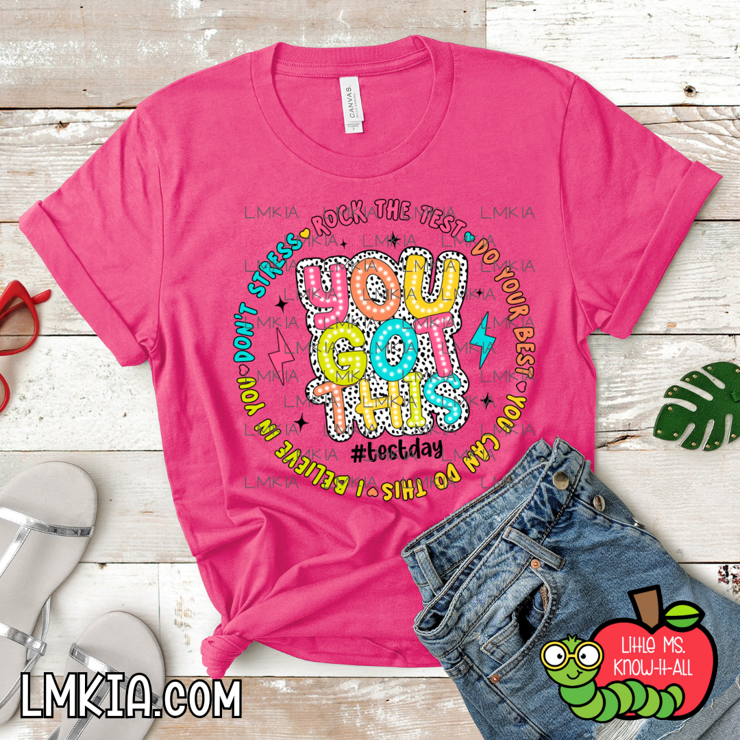 You Got This T-Shirt