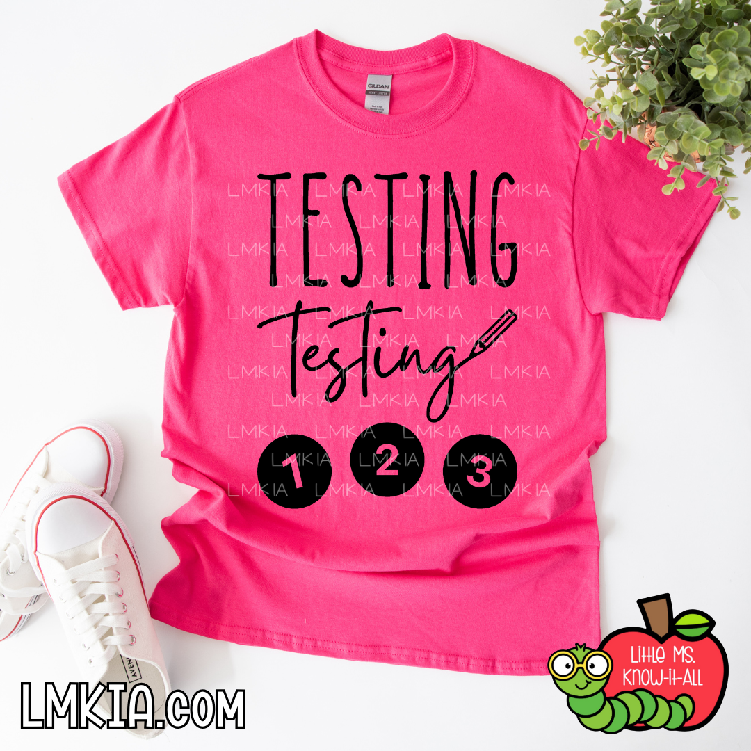Testing, Testing 1 2 3 T-Shirt