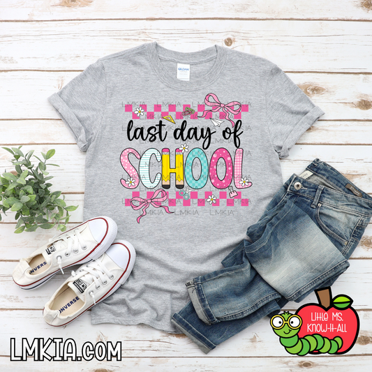 Happy Last Day of School T-Shirt
