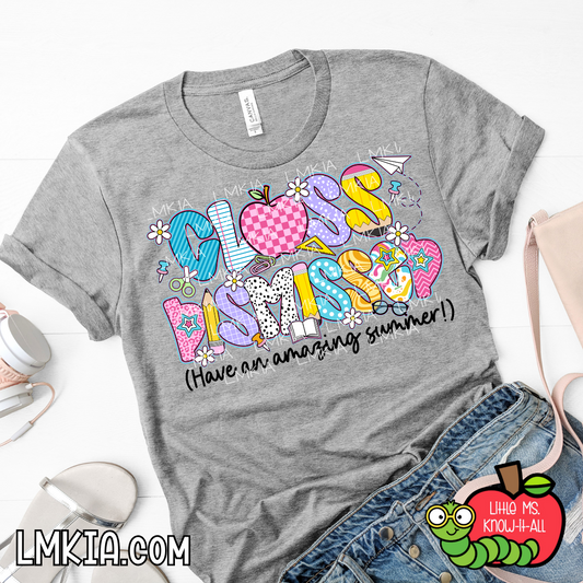 Class Dismissed T-Shirt
