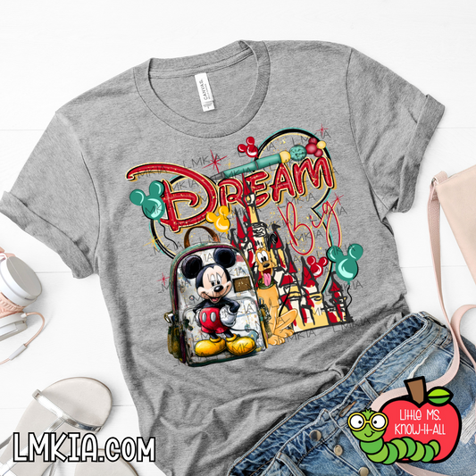 Dream Big Mouse Backpack T-Shirt