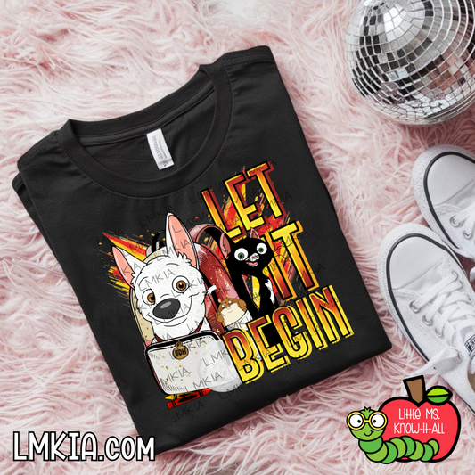 Let it Begin Puppy T-Shirt