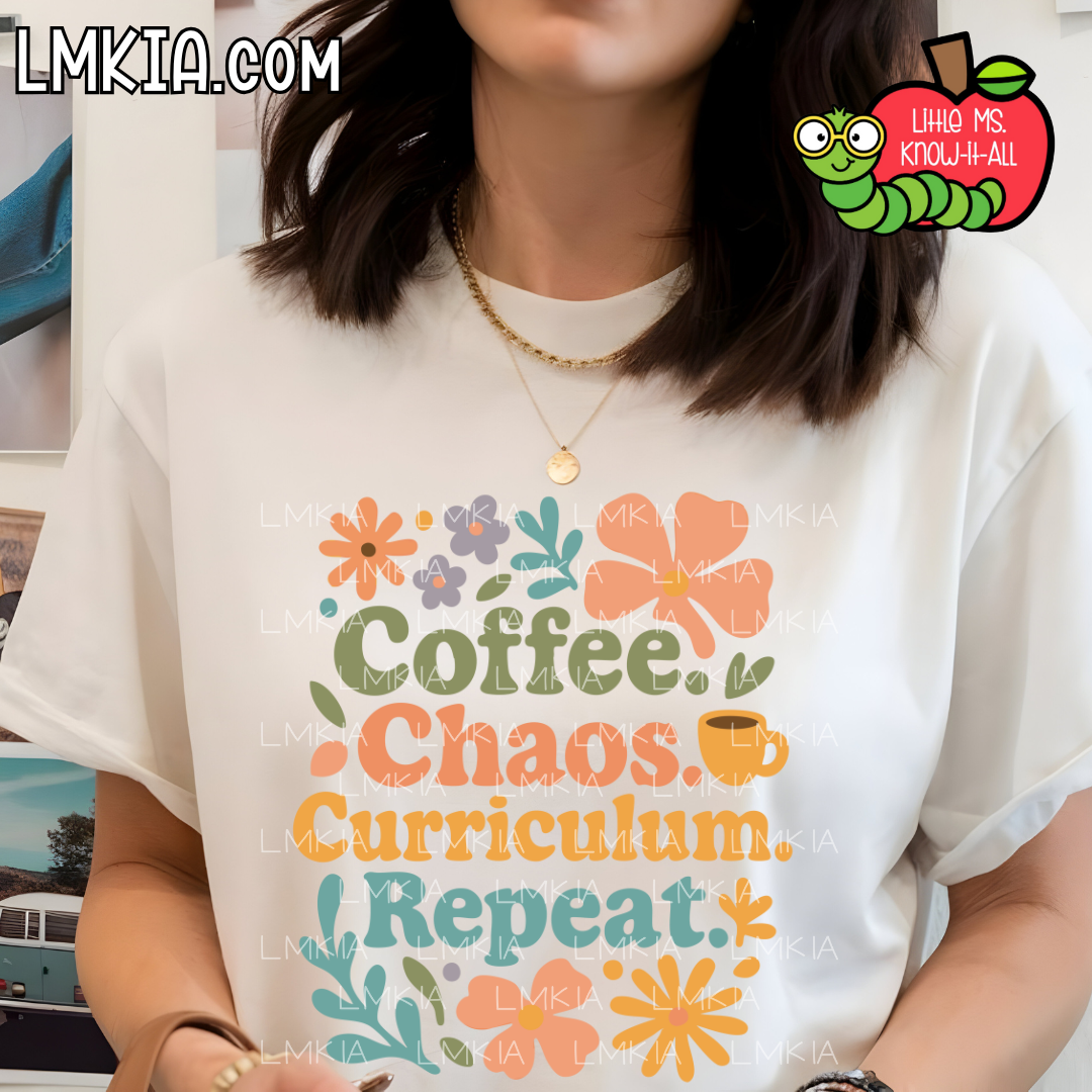 Coffee, Chaos, Curriculum, Repeat T-Shirt