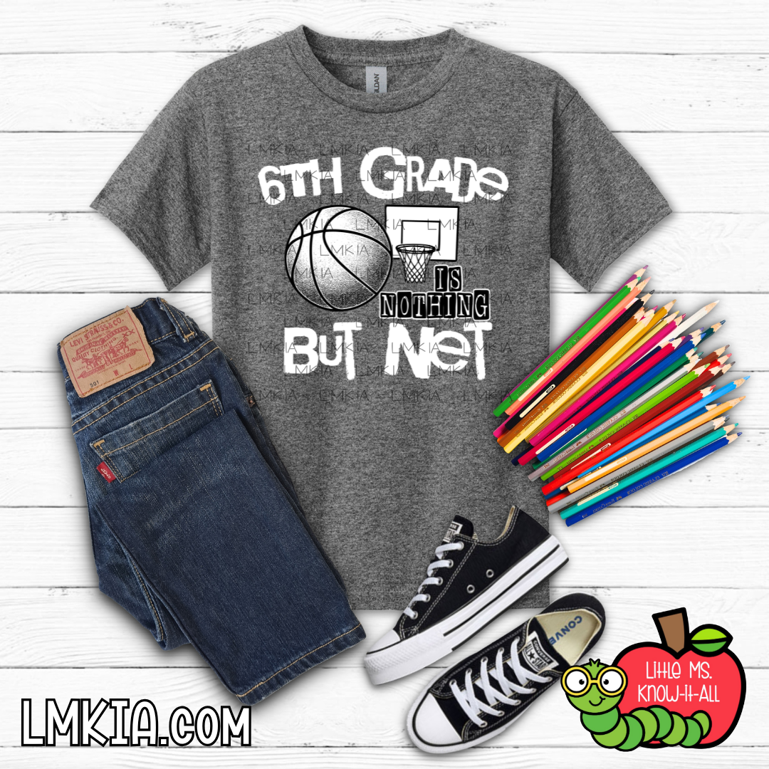 Nothing But Net Kids Grade Level T-Shirt