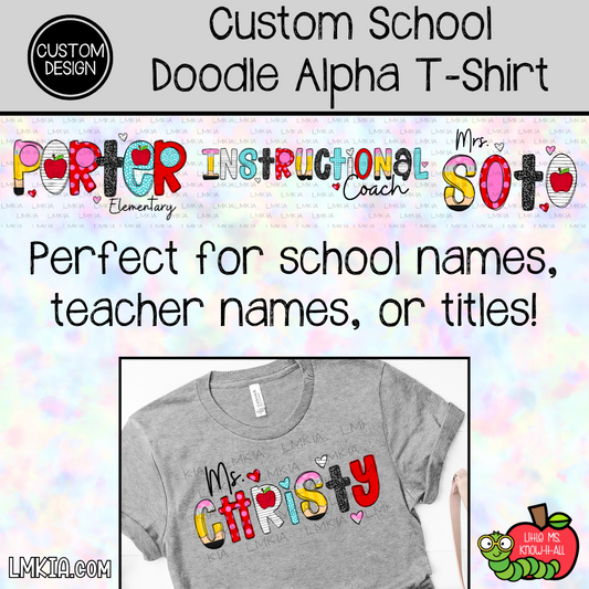 Custom School Doodle Alpha T-Shirt