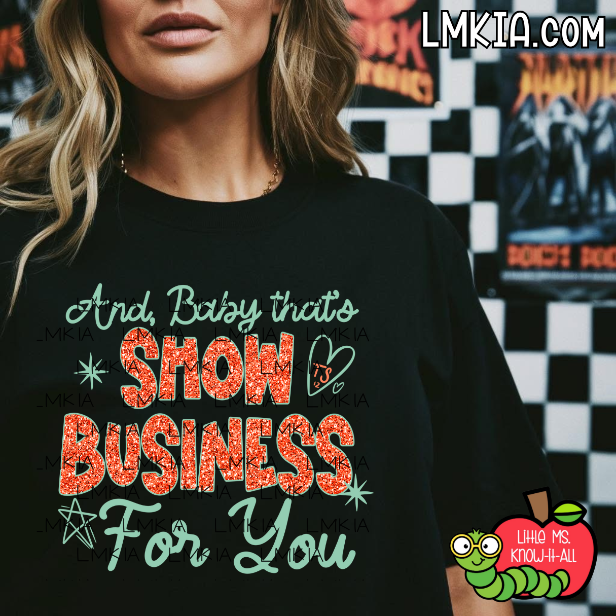 Show Business T-Shirt