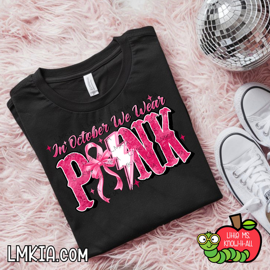 In October We Wear Pink T-Shirt