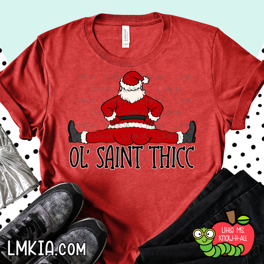 Ol' Saint Thicc T-Shirt
