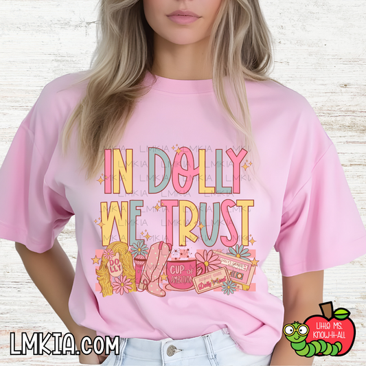 In Dolly We Trust T-Shirt