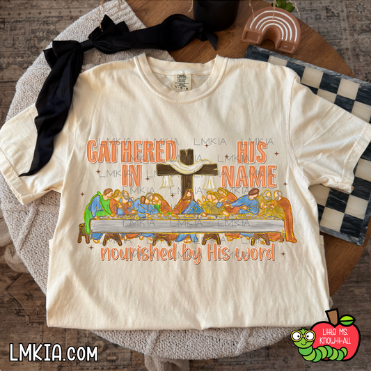 Gathered In His Name T-Shirt