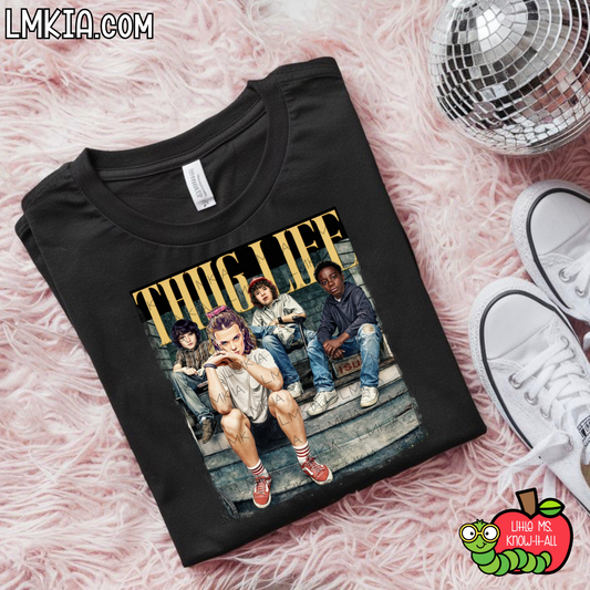Thug Life Things T-Shirt