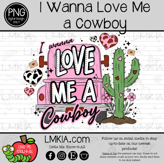 I Wanna Love Me a Cowboy PNG