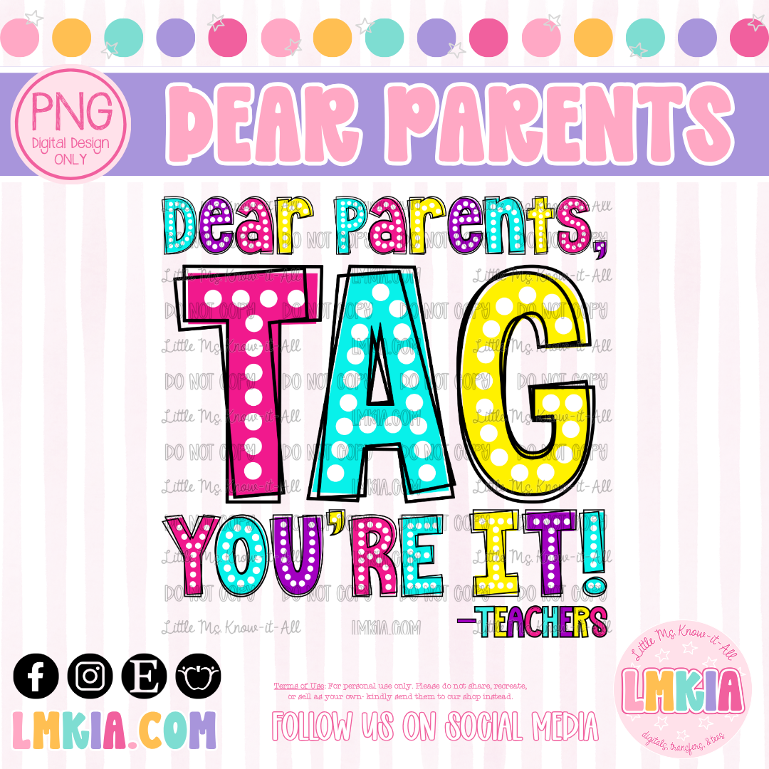 Dear Parents, Tag You're It Marquee PNG
