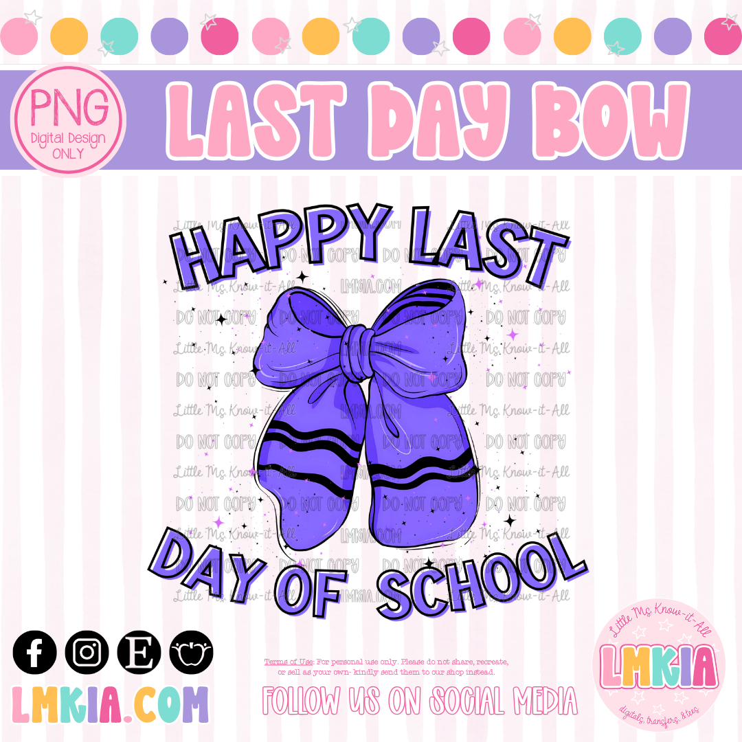 Happy Last Day of School Crayon Coquette Bow Digital PNG