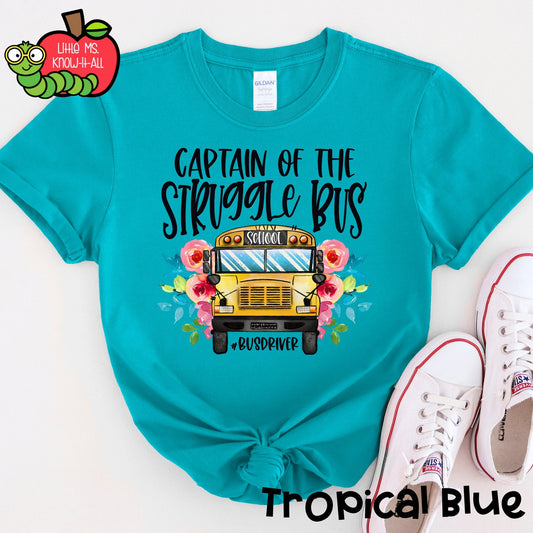 Captain of the Struggle Bus T-Shirt