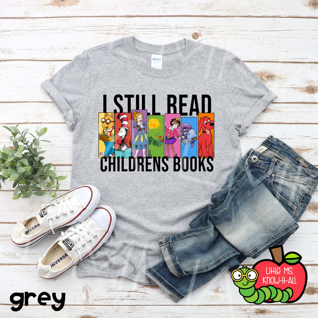 I Still Read Children's Book T-Shirt